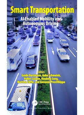 预订 Smart Transportation: AI Enabled Mobility and Autonomous Driving 智能交通：人工智能支持的移动能力与自动驾驶: 978103
