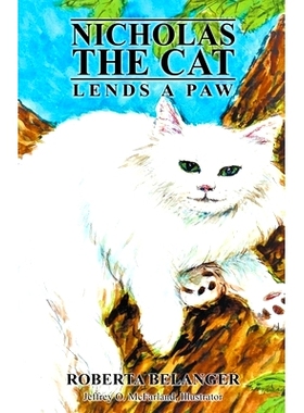 预订 Nicholas the Cat Lends a Paw: 9781734690958
