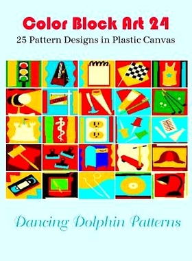 预订 Color Block Art 24: 25 Pattern Designs in Plastic Canvas: 9781095496022