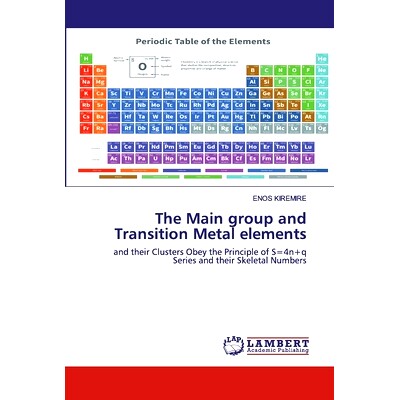 预订 The Main group and Transition Metal elements: 9786202526050