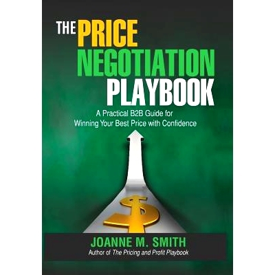 预订 The Price Negotiation Playbook: A Practical B2B Guide for Winning Your Best Price with Confidence: 9780989723824