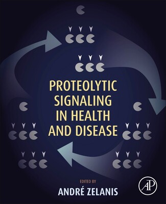 【预订】Proteolytic Signaling in Health and Disease 9780323856966