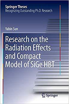 【预售】Research on the Radiation Effects and Compact Model of Sige Hbt