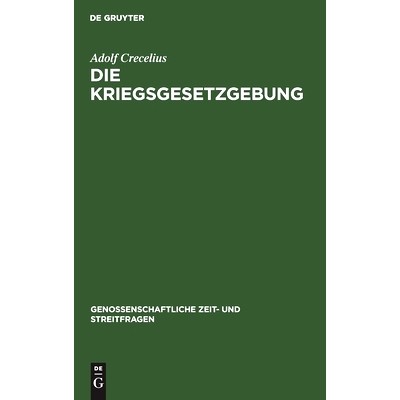 Die aus Anla&szlig; des Krieges erlassenen Ge