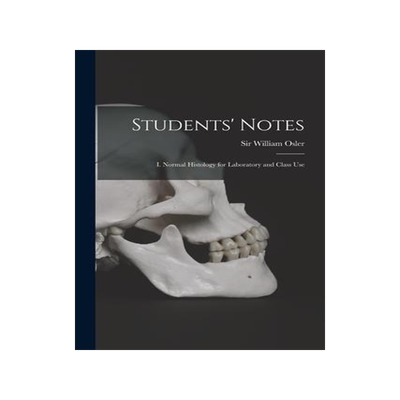 [预订]Students’ Notes [microform]: I. Normal Histology for Laboratory and Class Use 9781014594914