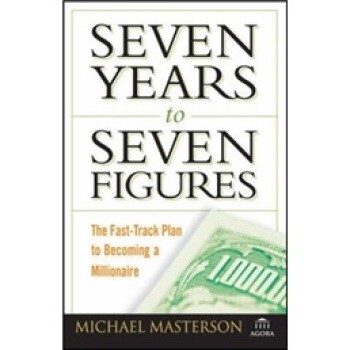 预订 Seven Years to Seven Figures: The Fast-Track Plan to Becoming A Millionaire 七年达到七位数：快速致富通道规划: 97804