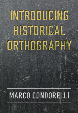 【预订】Introducing Historical Orthography 9781009114172