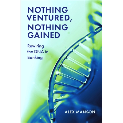Rewiring the DNA in Banking