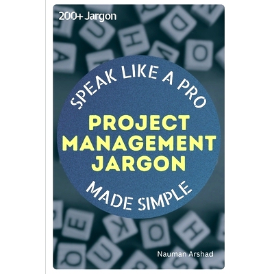 预订 Project Management Jargon: Made Simple!: 9798873627363