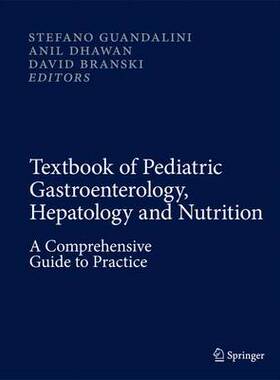 【预订】Textbook of Pediatric Gastroenterology, Hepatology and Nutrition