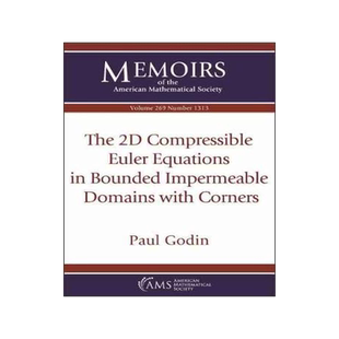 [预订]The 2D Compressible Euler Equations in Bounded Impermeable Domains with Corners 9781470444211