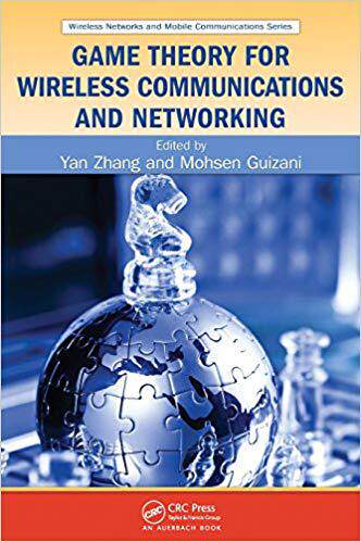 【预售】Game Theory for Wireless Communications and Networking