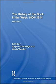 【预售】The History of the Book in the West: 1800–1914