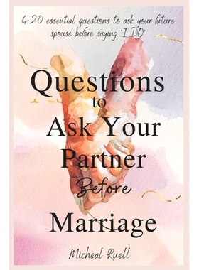 预订 Questions to ask your partner before marriage: 420 essential questions to ask your future spouse before saying ’I