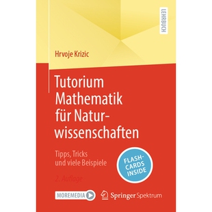 预订 Tutorium Mathematik Für Naturwissenschaften: Tipps, Tricks Und Viele Beispiele 9783662692202