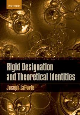 【预订】Rigid Designation and Theoretical Identities