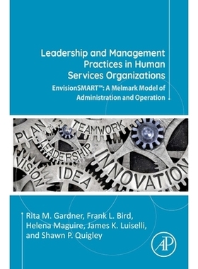 预订 Leadership and Management Practices in Human Services Organizations: EnvisionSMART (TM): A Melmark Model of Adminis