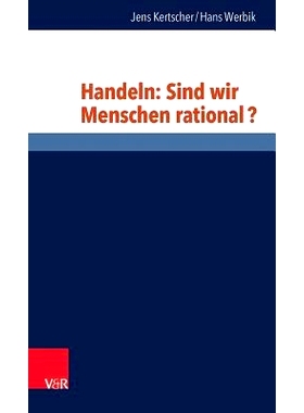 预订 Handeln: Sind wir Menschen rational? 行动：我们人类理性吗？: 9783525452417