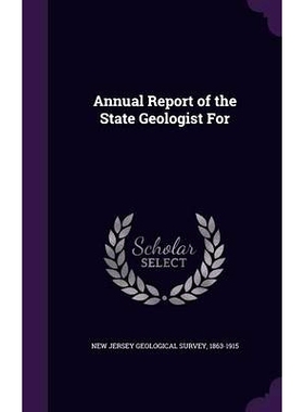 预订 Annual Report of the State Geologist For: 9781358101267