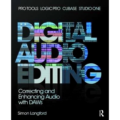 预订 Digital Audio Editing: Correcting and Enhancing Audio in Pro Tools, Logic Pro, Cubase, and Studio One 数字音频编辑