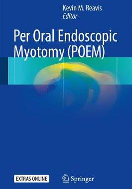 【预订】Per Oral Endoscopic Myotomy (POEM)