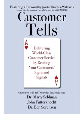 预订 Customer Tells: Delivering World-Class Customer Service by Reading Your Customers’ Signs and Signals: 978173505931