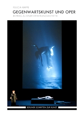 预订 Gegenwartskunst und Oper: Beitrag zu einer Erfahrungsästhetik 当代艺术与戏曲：对体验美学的贡献: 9783770560127