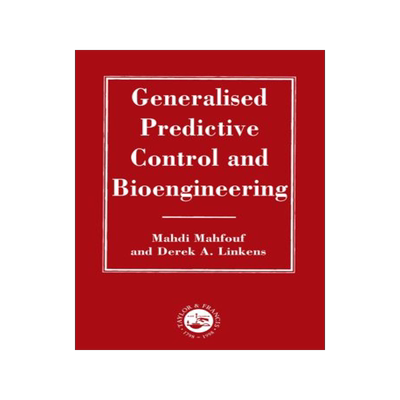 【预订】Generalized Predictive Control And Bioengineering