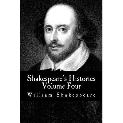 预订 Shakespeare’s Histories: Volume Four: (King Henry VIII, King John): 9781530468409