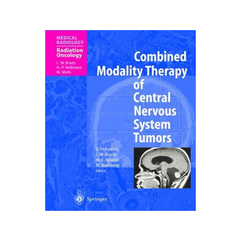 预订 Combined Modality Therapy of Central Nervous System Tumors