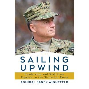 Situation Upwind and Risk 预订 from the Room Leadership Gun Top 顺风航行：从壮志凌云到情况室 Innovation Sailing
