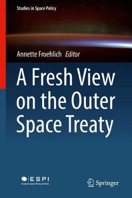【预订】A Fresh View on the Outer Space Treaty