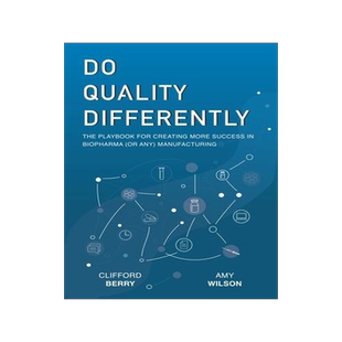 [预订]Do Quality Differently: The Playbook for Creating More Success in Biopharma (or any) Manufacturing 9798218123246