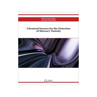 [预订]Chemical Sensors for the Detection of Mercury Toxicity 9781636483719