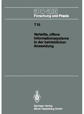 预订 Verteilte, Offene Informationssysteme in Der Betrieblichen Anwendung: Iao-Forum 25. Januar 1990 in Stuttgart