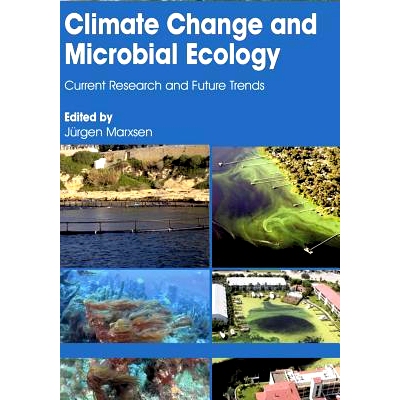 预订 Climate Change and Microbial Ecology: Current Research and Future Trends: Current Research and Future Trends: 97819