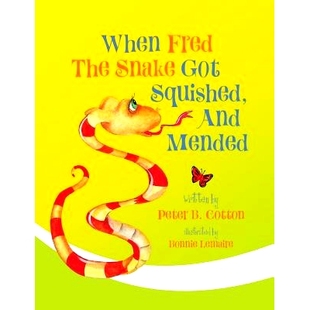 Squished Fred 預(yù)訂 Got the Snake And When Mended 9781948543422