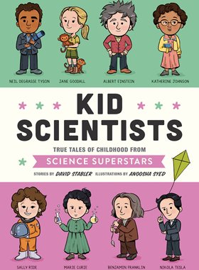 现货英文原版 科学家小时候的故事 兰斯值1020L Kid Scientists: True Tales of Childhood from Science Superstars