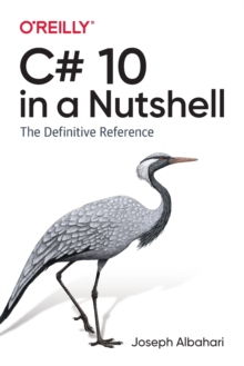 【预订】C# 10 in a Nutshell: The Definitive Reference 9781098121952