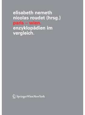 预订 Paris – Wien: Enzyklopädien im Vergleich: 9783211215388