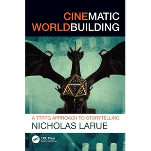97810328851 Worldbuilding 叙事方法 电影世界构建：基于桌面角色扮演游戏 Storytelling Approach TTRPG Cinematic 预订