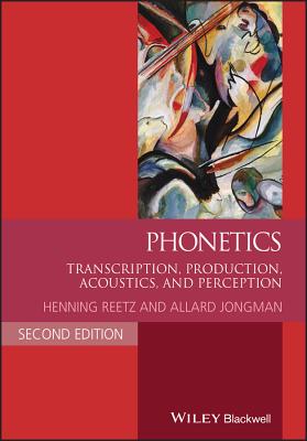【预订】Phonetics - Transcription, Production, Acoustics, and Perception