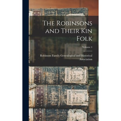 预订 The Robinsons and Their kin Folk; Volume 4 9781018104829