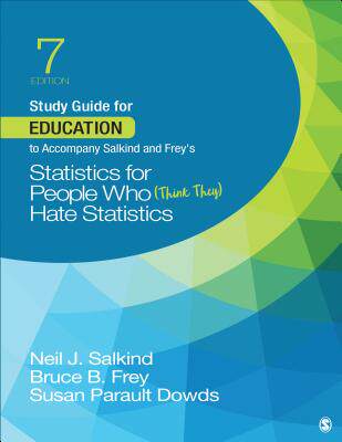 【预订】Study Guide for Education to Accompany Salkind and Frey’s Statistics for People Who (Think They) Hate Stat...