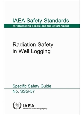 预订 Radiation Safety in Well Logging 测井辐射安全: 9789201058195