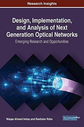 【预售】Design, Implementation, and Analysis of Next Generation Optical Networks