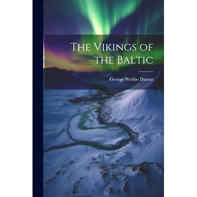 预订 The Vikings of the Baltic: 9781021284624
