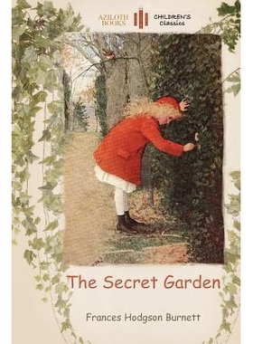 预订 The Secret Garden: with a colouring page for young readers (Aziloth Books): 9781909735750