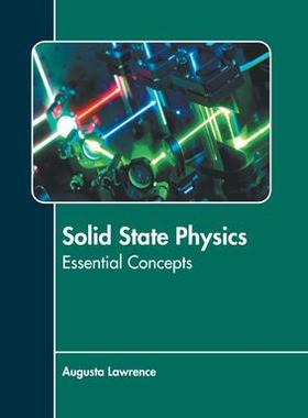 [预订]Solid State Physics: Essential Concepts 9781639894918