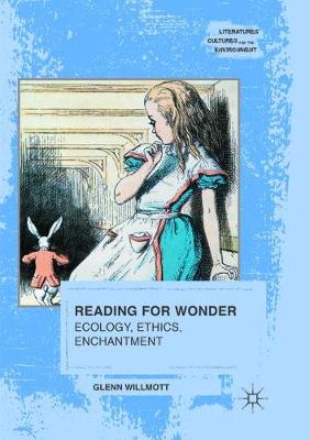 【预订】Reading for Wonder: Ecology, Ethics, Enchantment